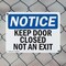 Signmission Keep Door Closed Not An Exit, 10 in W x Rectangle, Plastic OS-2PACK-NS-P-710-L-13796 - alternate 7